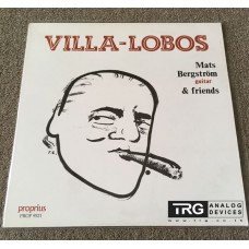 Villa Lobos Proprius Mat Bergstrom "Rare"